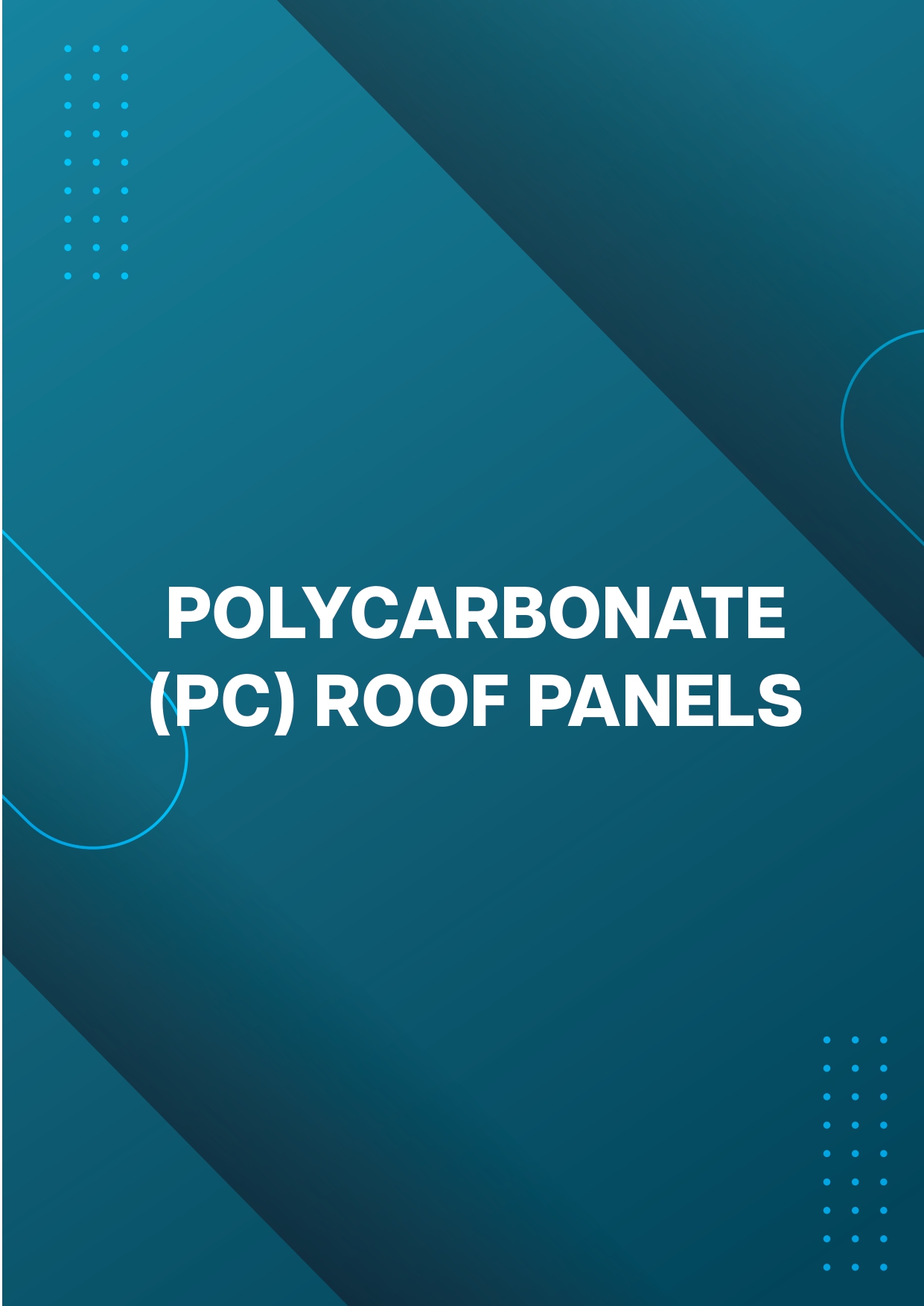 Polycarbonate (PC) Roof Panels